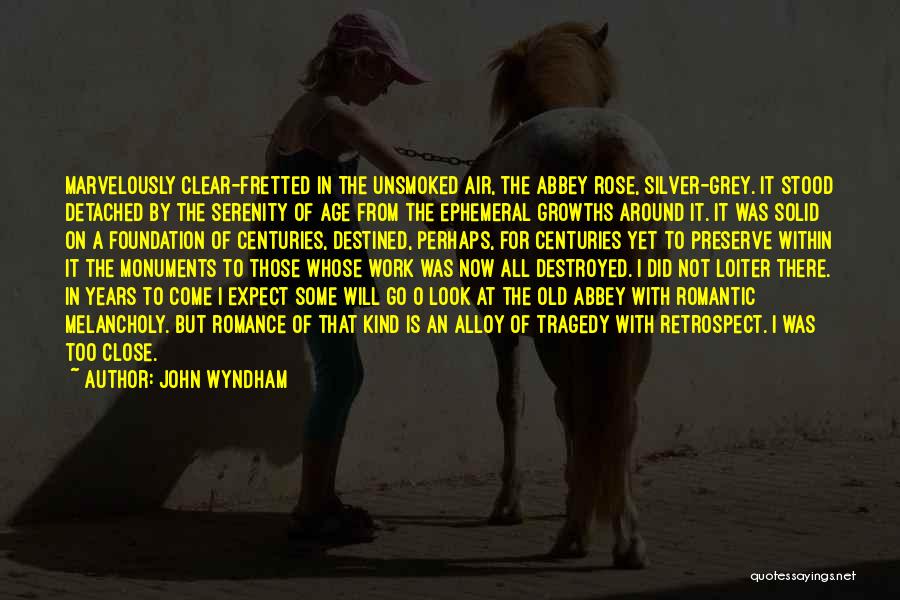Ephemeral Quotes By John Wyndham
