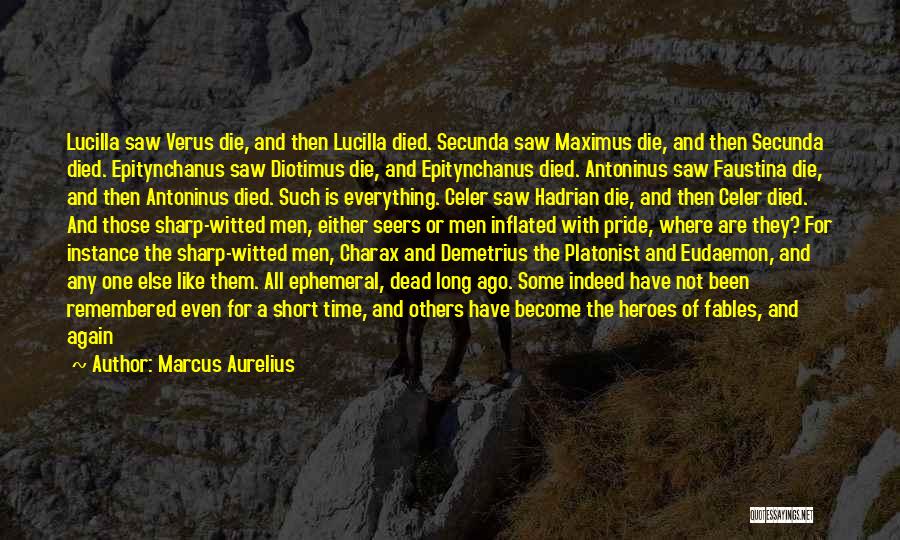 Ephemeral Quotes By Marcus Aurelius