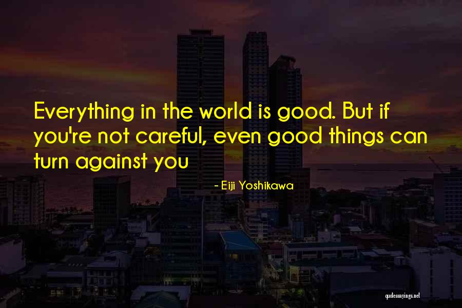 Ephemere In English Quotes By Eiji Yoshikawa Ephemere In English Quotes By Eiji Yoshikawa