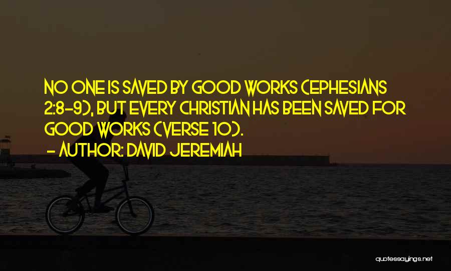 Ephesians 1 Quotes By David Jeremiah