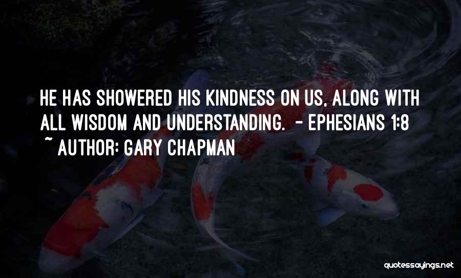 Ephesians 1 Quotes By Gary Chapman