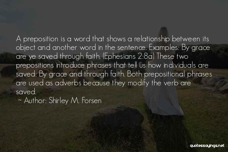 Ephesians 1 Quotes By Shirley M. Forsen