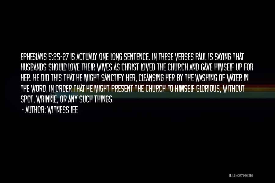 Ephesians 1 Quotes By Witness Lee