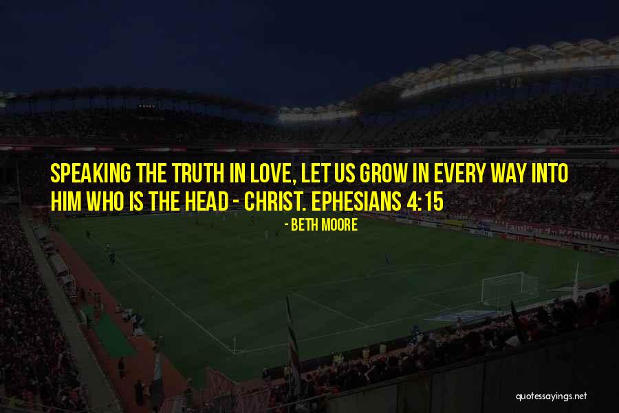 Ephesians Quotes By Beth Moore Ephesians Quotes By Beth Moore