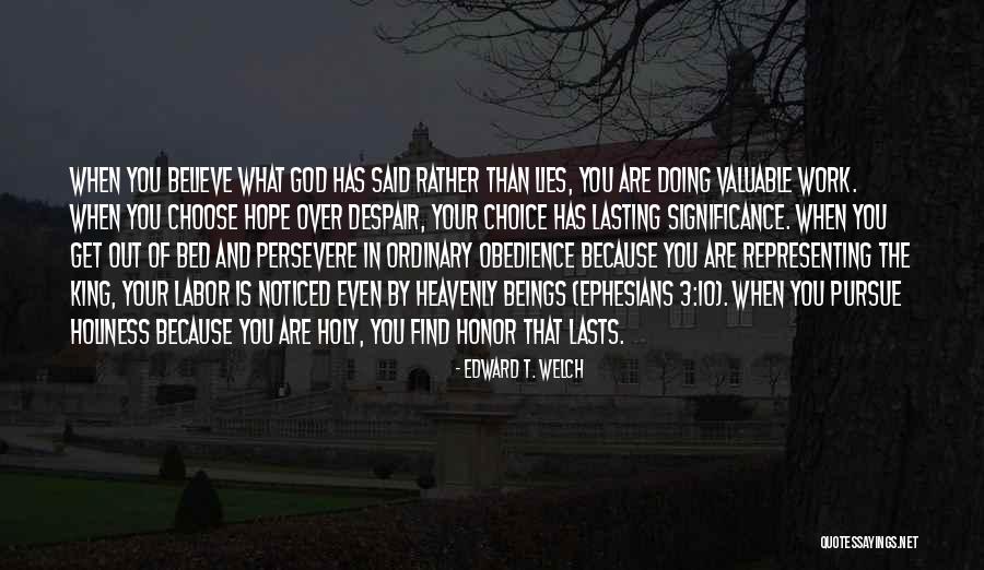 Ephesians Quotes By Edward T. Welch Ephesians Quotes By Edward T. Welch