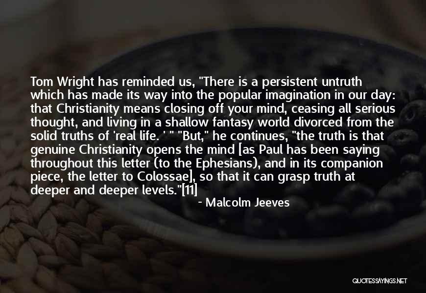 Ephesians Quotes By Malcolm Jeeves Ephesians Quotes By Malcolm Jeeves