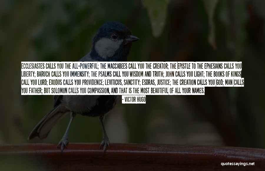 Ephesians Quotes By Victor Hugo Ephesians Quotes By Victor Hugo