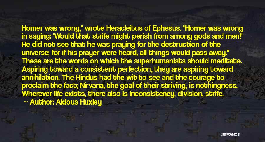 Ephesus Quotes By Aldous Huxley