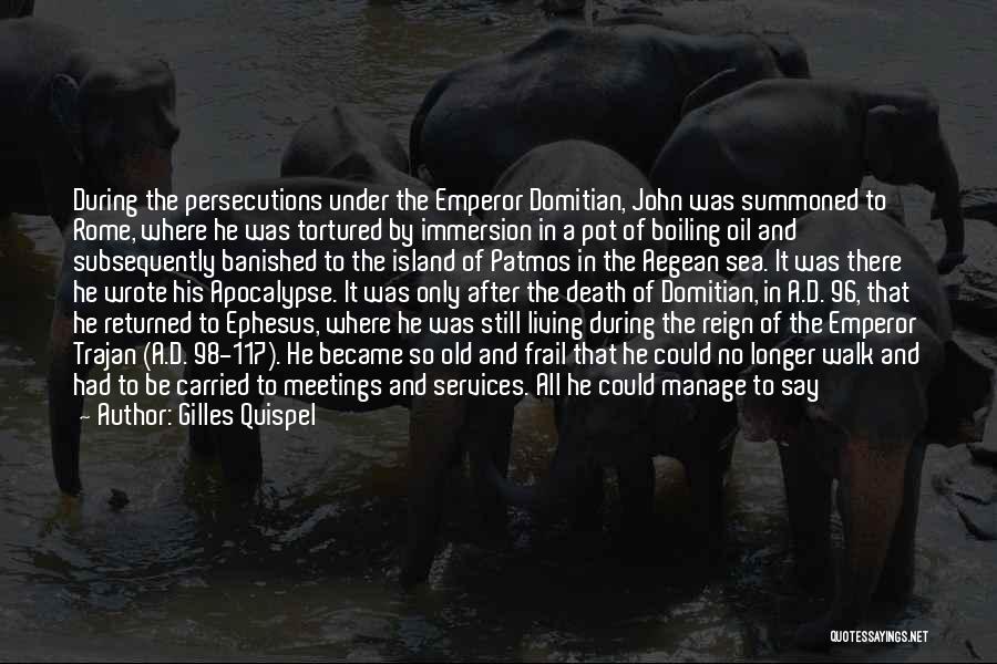 Ephesus Quotes By Gilles Quispel