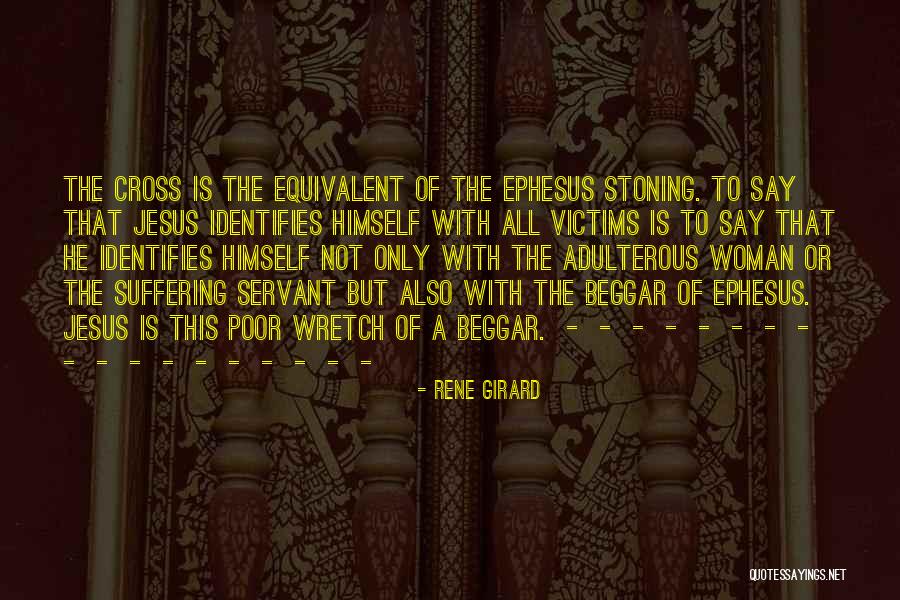 Ephesus Quotes By Rene Girard