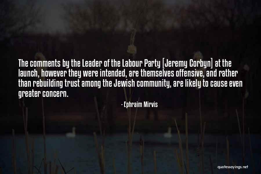 Ephraim Quotes By Ephraim Mirvis Ephraim Quotes By Ephraim Mirvis