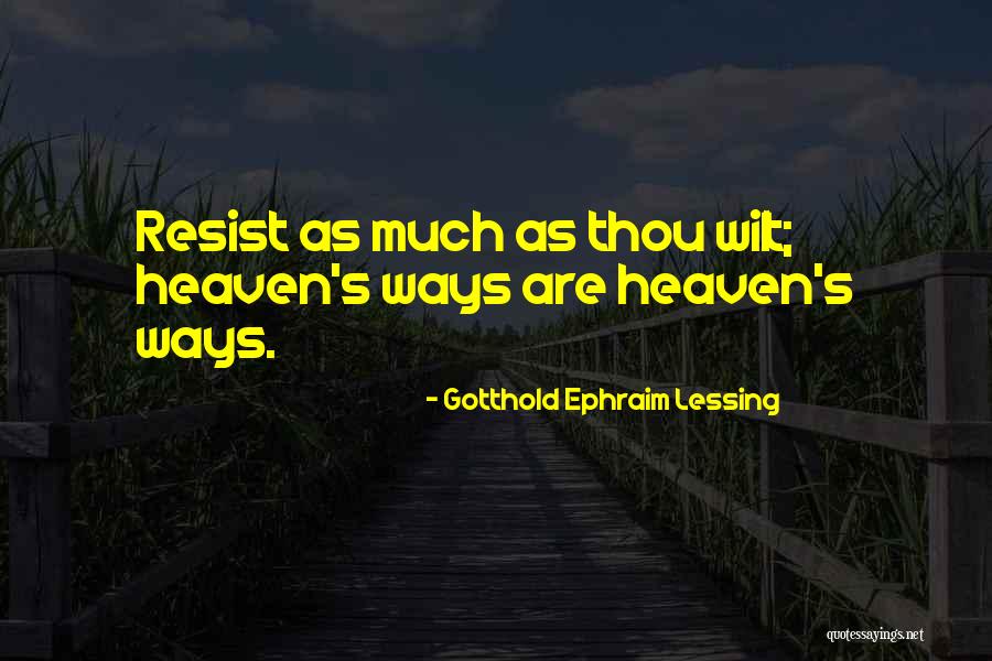 Ephraim Quotes By Gotthold Ephraim Lessing Ephraim Quotes By Gotthold Ephraim Lessing