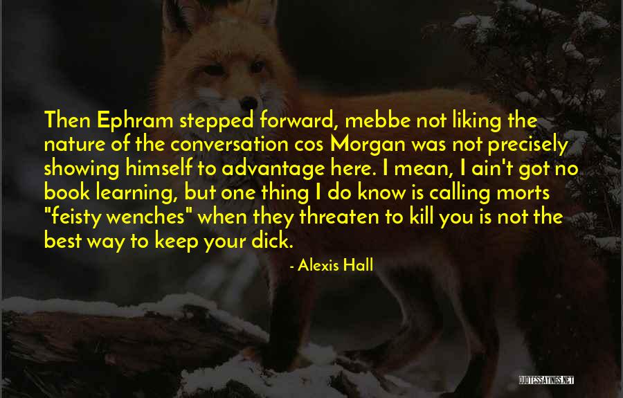 Ephram Quotes By Alexis Hall Ephram Quotes By Alexis Hall