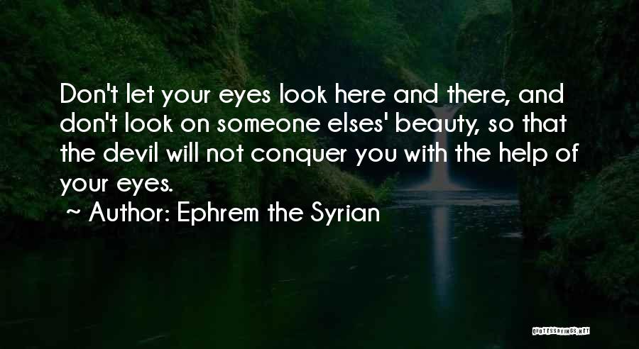 Ephrem The Syrian Quotes 1009127