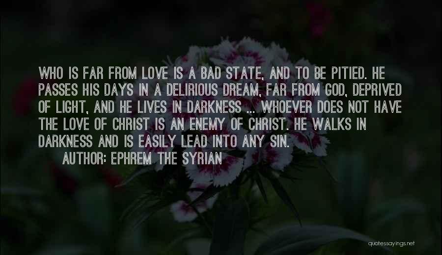 Ephrem The Syrian Quotes 1430147
