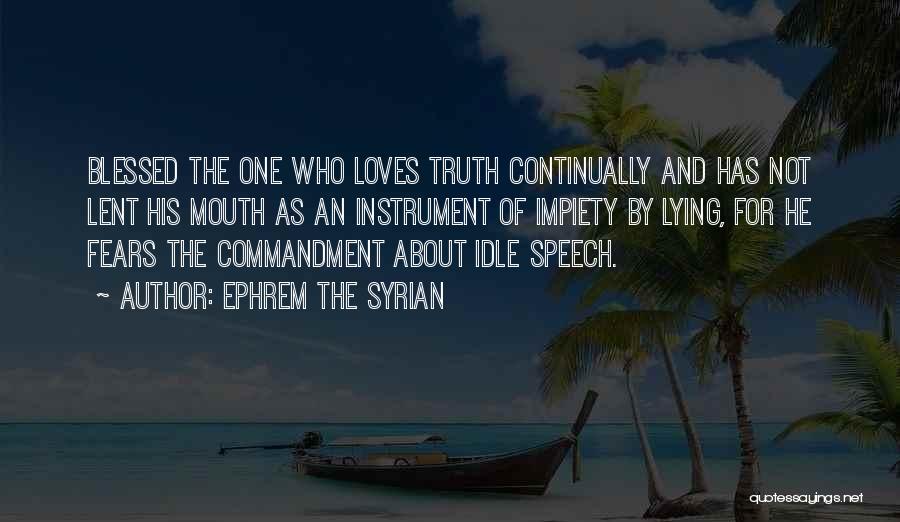 Ephrem The Syrian Quotes 1821833