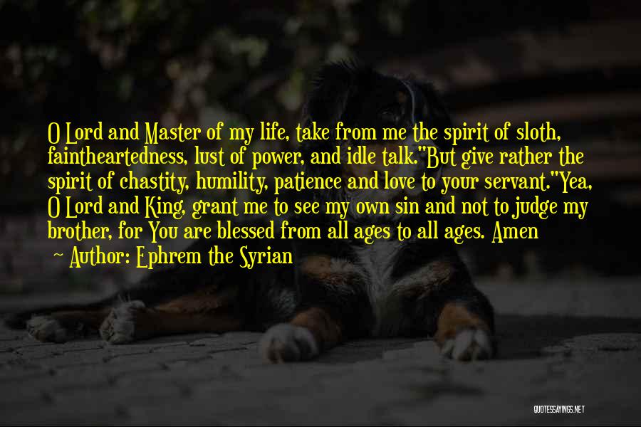 Ephrem The Syrian Quotes 1897244