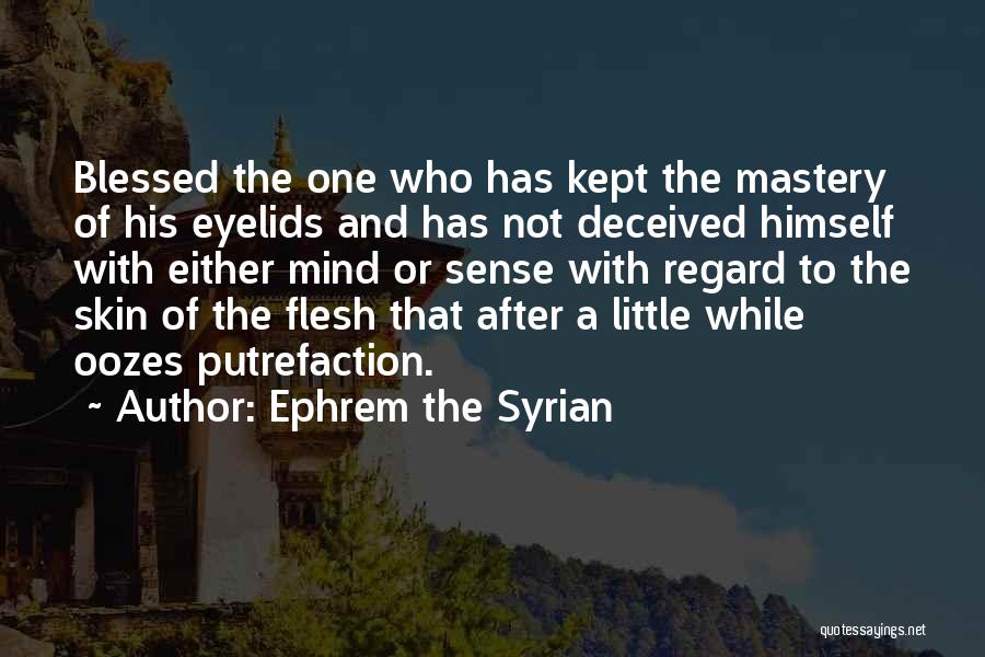 Ephrem The Syrian Quotes 2031095