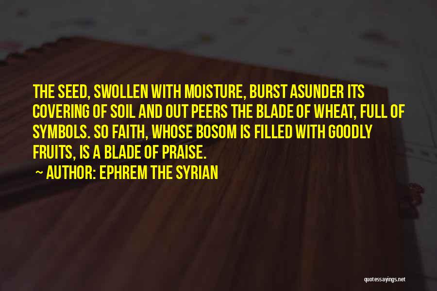 Ephrem The Syrian Quotes 2074516