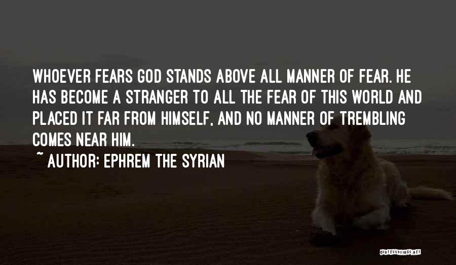 Ephrem The Syrian Quotes 412791