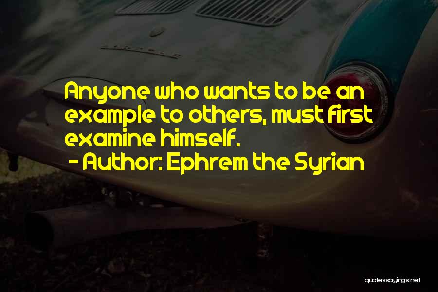 Ephrem The Syrian Quotes 856086