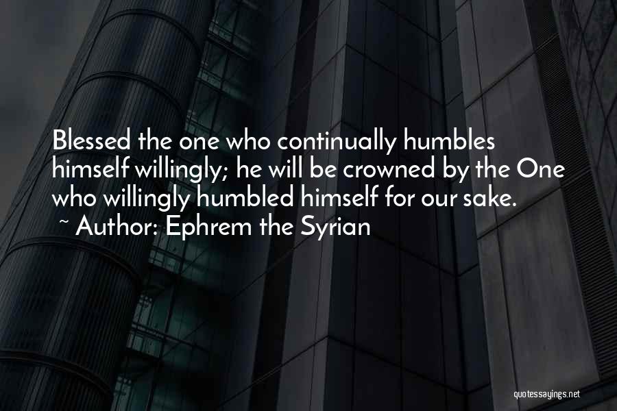 Ephrem The Syrian Quotes 953963