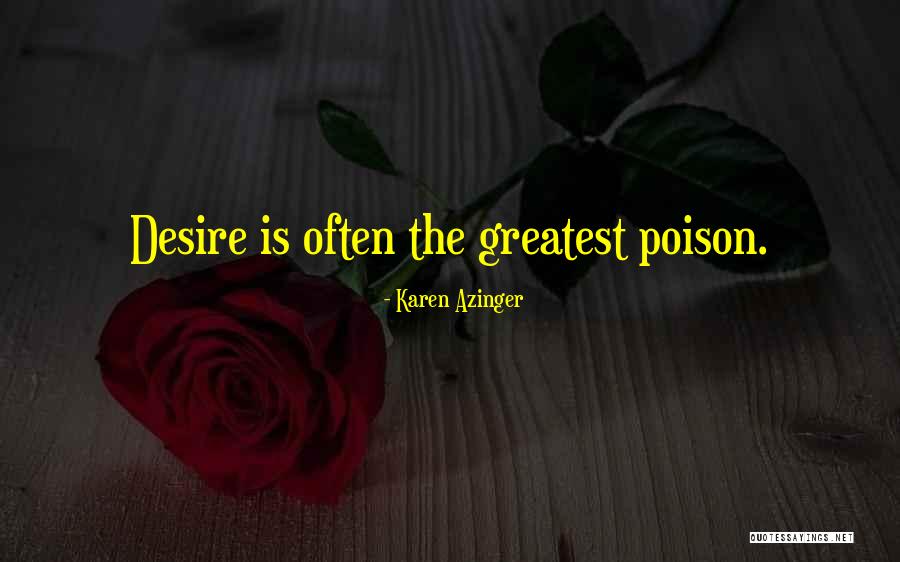 Epic Action Quotes By Karen Azinger Epic Action Quotes By Karen Azinger