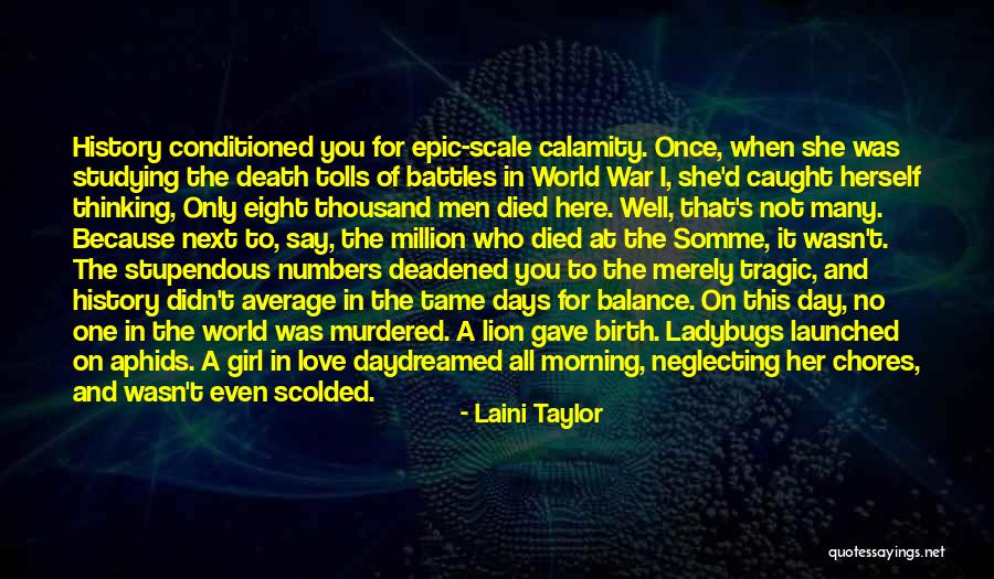 Epic Battles Quotes By Laini Taylor