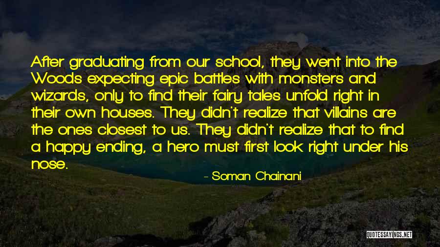 Epic Battles Quotes By Soman Chainani Epic Battles Quotes By Soman Chainani