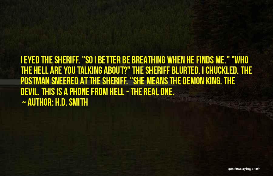 Epic Boss Quotes By H.D. Smith