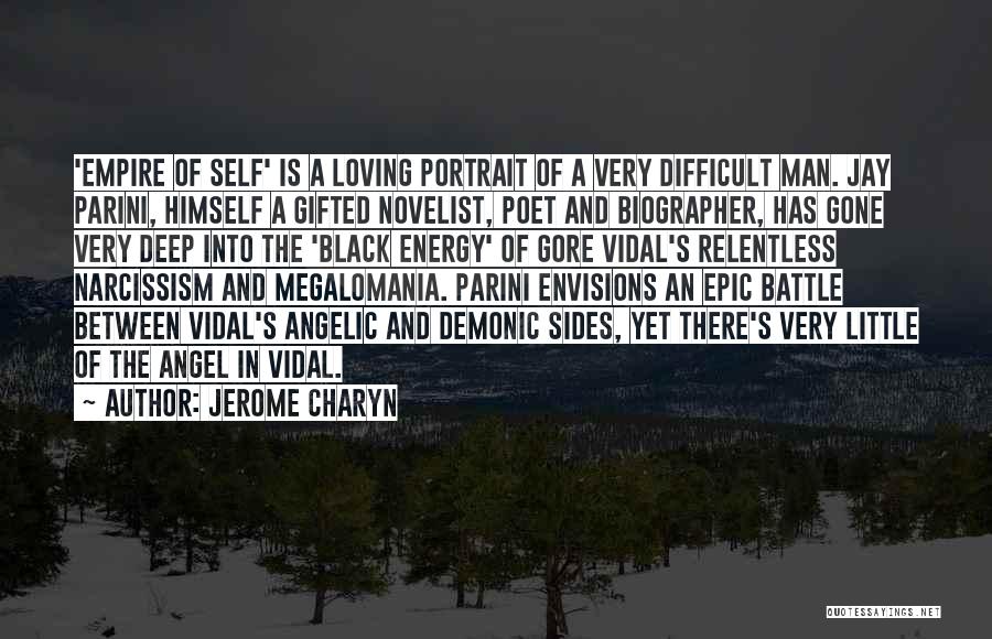 Epic Demonic Quotes By Jerome Charyn