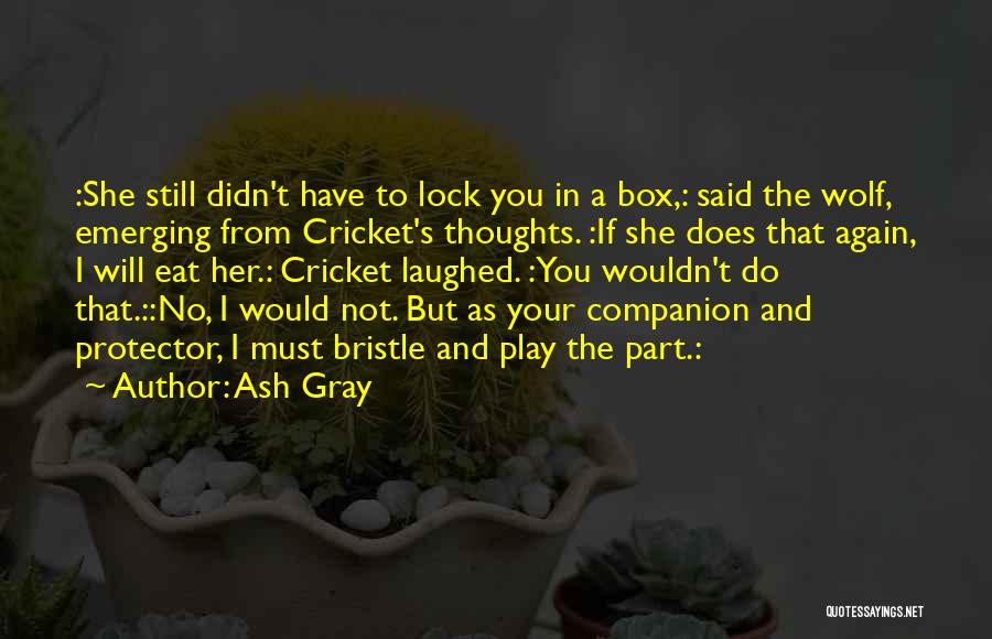 Epic Fantasy Quotes By Ash Gray