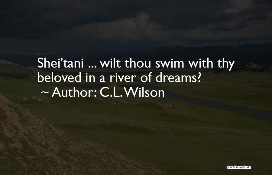 Epic Fantasy Quotes By C.L. Wilson