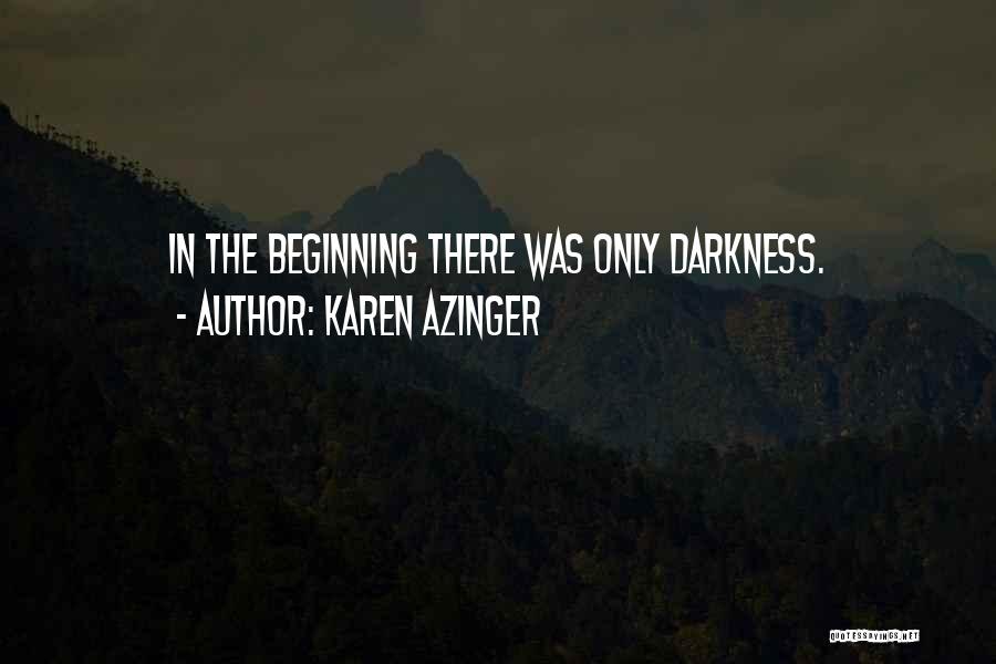 Epic Fantasy Quotes By Karen Azinger
