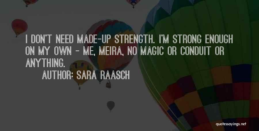 Epic Fantasy Quotes By Sara Raasch