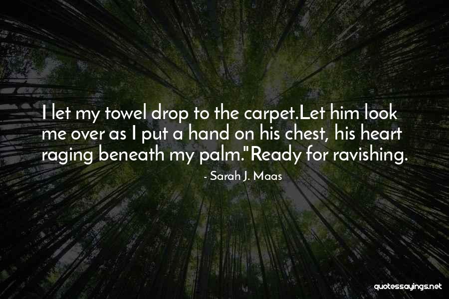 Epic Fantasy Romance Quotes By Sarah J. Maas Epic Fantasy Romance Quotes By Sarah J. Maas