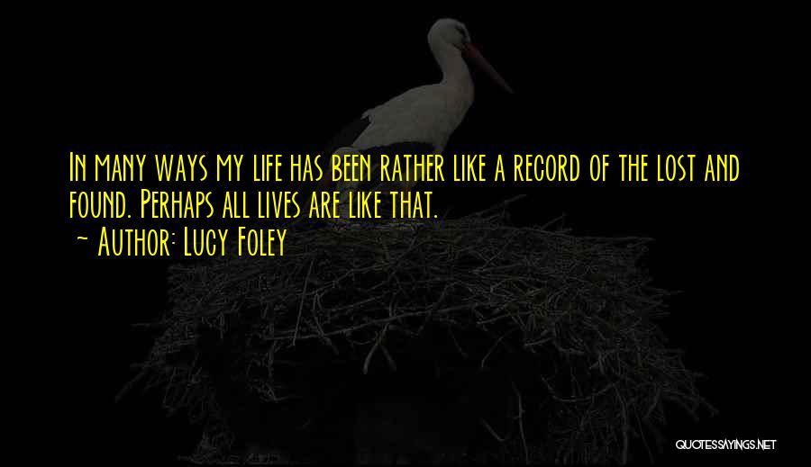 Epic Life Quotes By Lucy Foley