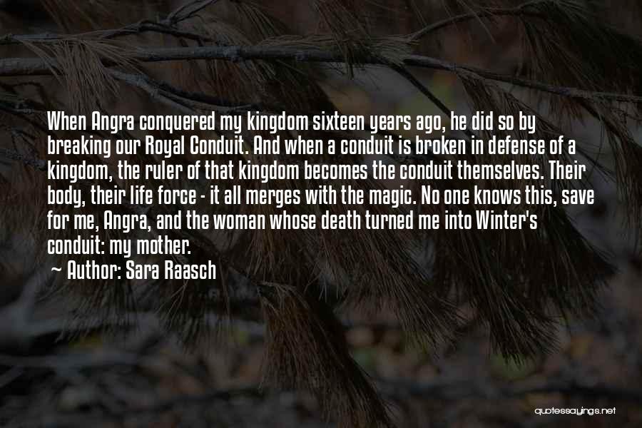 Epic Life Quotes By Sara Raasch