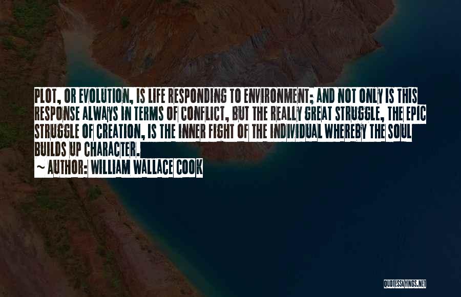 Epic Life Quotes By William Wallace Cook