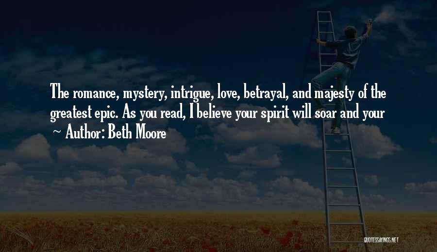 Epic Love Quotes By Beth Moore