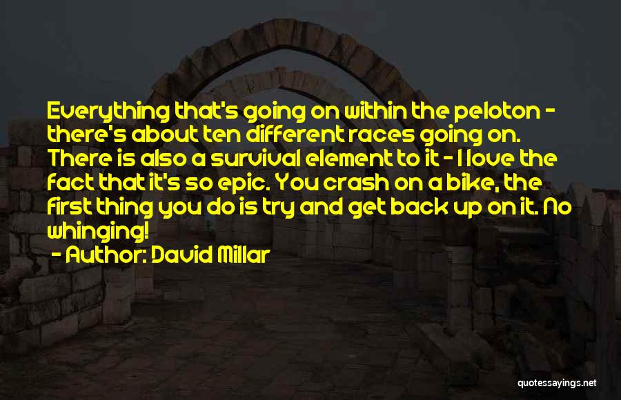 Epic Love Quotes By David Millar