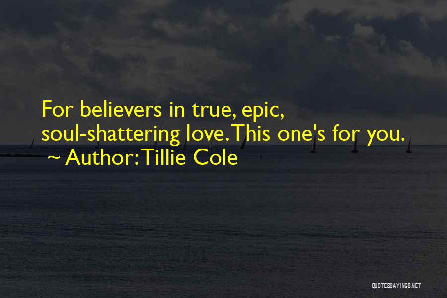 Epic Love Quotes By Tillie Cole