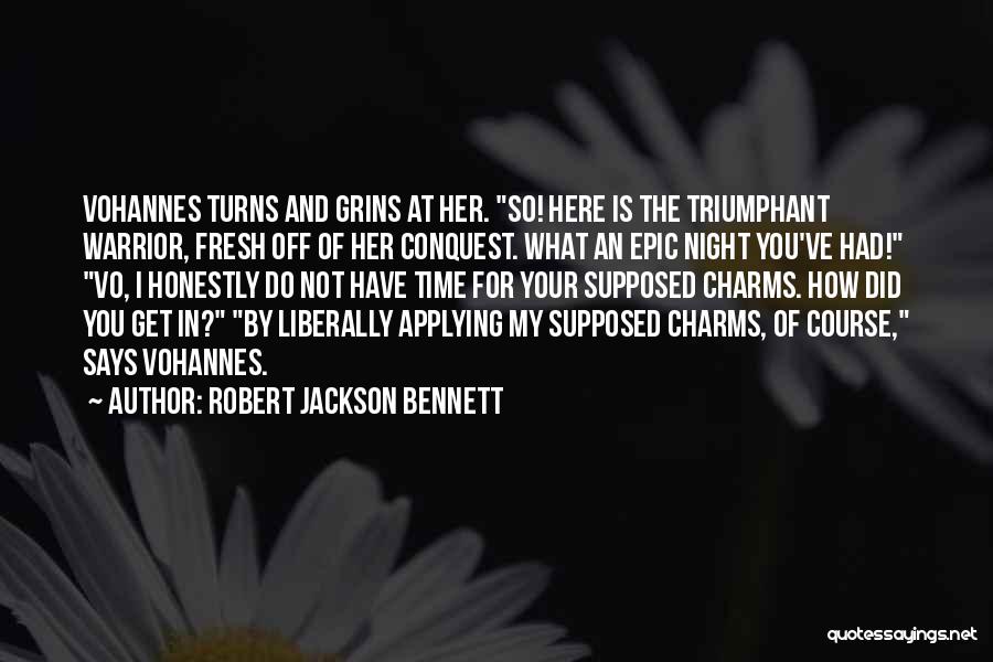 Epic Night Quotes By Robert Jackson Bennett