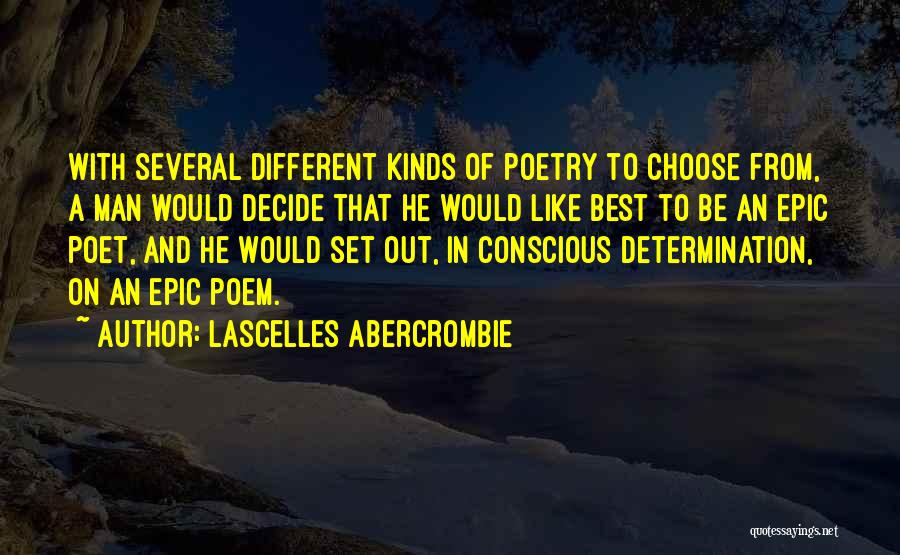 Epic Poetry Quotes By Lascelles Abercrombie