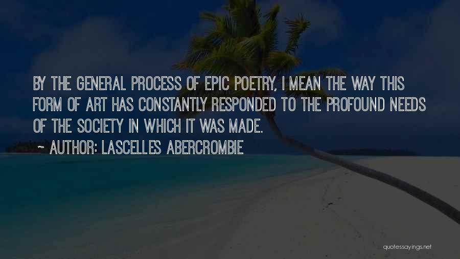 Epic Poetry Quotes By Lascelles Abercrombie