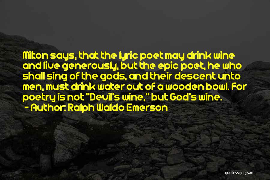 Epic Poetry Quotes By Ralph Waldo Emerson