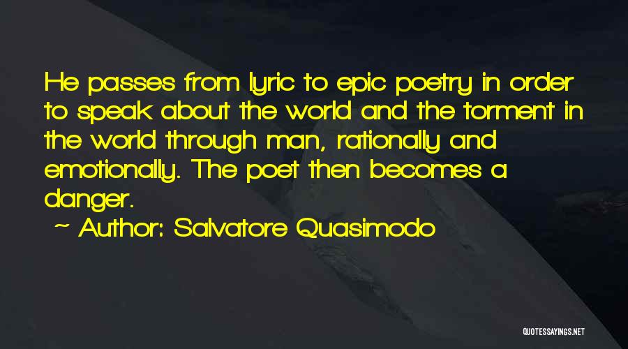 Epic Poetry Quotes By Salvatore Quasimodo