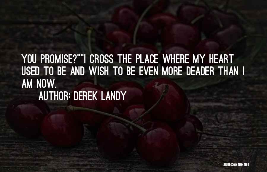 Epic Quotes By Derek Landy