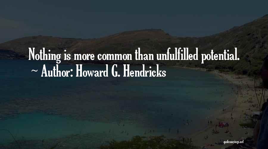 Epic Quotes By Howard G. Hendricks