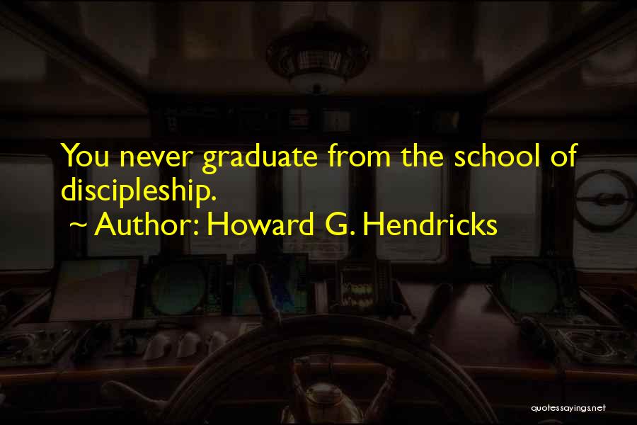 Epic Quotes By Howard G. Hendricks